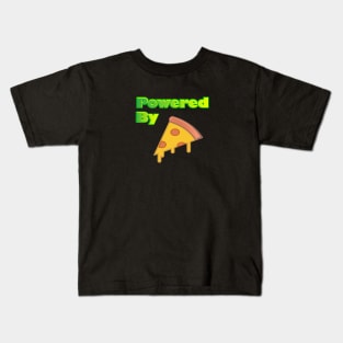 Powered by Pizza Kids T-Shirt